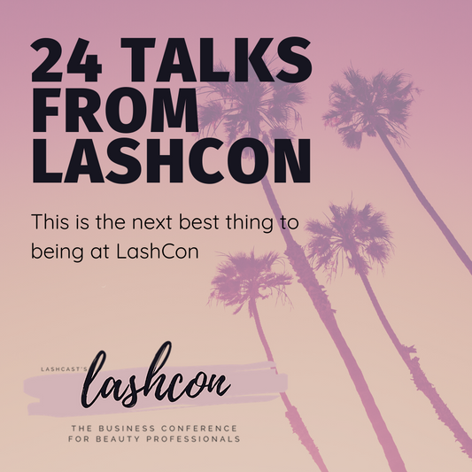 LashCon Talks from October 20-21, 2019