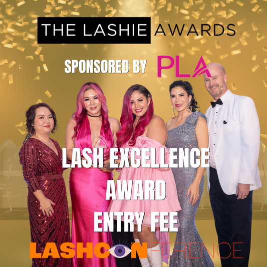 LASHIE AWARDS - LASH EXCELLENCE AWARDS ENTRY FEE - DEADLINE August 9, 2024