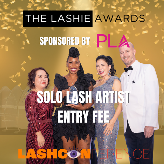 LASHIE AWARDS - SOLO LASH ARTIST ENTRY FEE - DEADLINE August 9, 2024